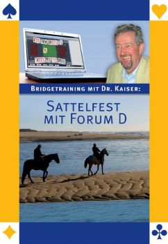 Dr. Kaiser Sattelfest mit Forum D