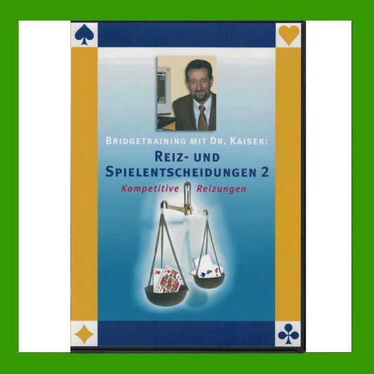 Dr. Kaiser Reiz- und Spielentscheidungen II als CD