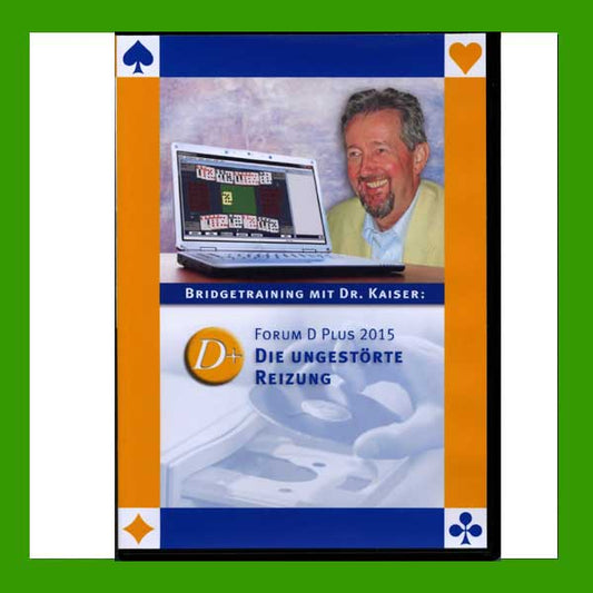 Dr. Kaiser Forum D+ 2015 Die ungestörte Reizung als CD
